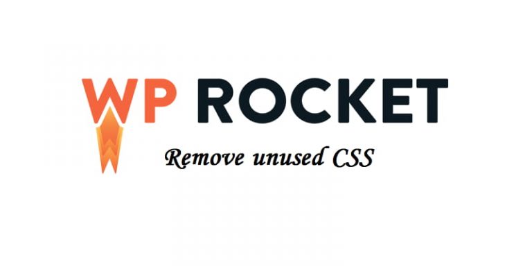 WordPress网站如何使用WP Rocket删除未使用的CSS